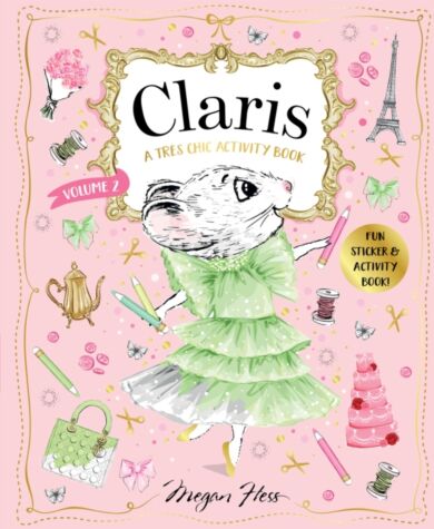 Claris: A Tres Chic Activity Book Volume #2