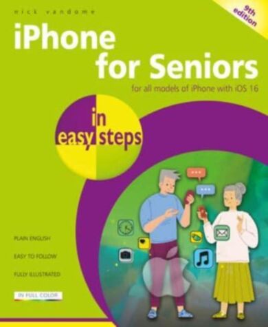 iPhone for Seniors in easy steps