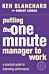 Putting the One Minute Manager to Work