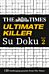 The Times Ultimate Killer Su Doku Book 2