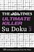 The Times Ultimate Killer Su Doku Book 3