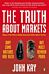 The Truth About Markets