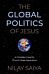 The Global Politics of Jesus