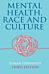 Mental Health, Race and Culture