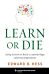 Learn or Die