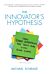 The Innovator's Hypothesis