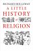 A Little History of Religion