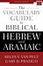 The Vocabulary Guide to Biblical Hebrew and Aramaic