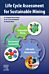 Life Cycle Assessment for Sustainable Mining