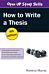 How to Write a Thesis