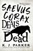 Saevus Corax Deals with the Dead