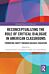 Reconceptualizing the Role of Critical Dialogue in American Classrooms