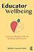 Educator Wellbeing