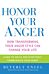 Honor Your Anger