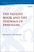 The Pauline Book and the Dilemma of Ephesians