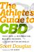 The Athlete's Guide to CBD