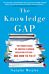 The Knowledge Gap