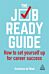 The Job-Ready Guide