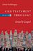 Old Testament Theology ¿ Israel`s Gospel