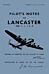 Lancaster I, III, VII & X Pilot's Notes