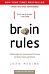 Brain Rules (Updated and Expanded)