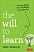 The Will to Learn