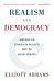 Realism and Democracy