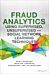 Fraud Analytics Using Descriptive, Predictive, and Social Network Techniques