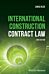 International Construction Contract Law