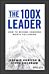 The 100X Leader