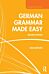 German Grammar Made Easy