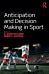 Anticipation and Decision Making in Sport