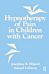 Hypnotherapy Of Pain In Children With Cancer