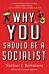 Why You Should Be a Socialist