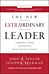 The New Extraordinary Leader, 3rd Edition: Turning Good Managers into Great Leaders