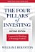 The Four Pillars of Investing, Second Edition: Lessons for Building a Winning Portfolio