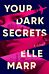 Your Dark Secrets