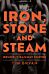 Iron, Stone and Steam