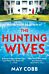 The Hunting Wives