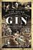 The Weird and Wonderful Story of Gin