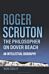 Roger Scruton: The Philosopher on Dover Beach