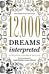 12,000 Dreams Interpreted