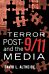 Terror Post 9/11 and the Media