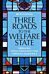 Three Roads to the Welfare State