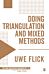 Doing Triangulation and Mixed Methods