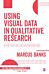 Using Visual Data in Qualitative Research