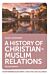 A History of Christian-Muslim Relations