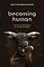 Becoming Human