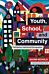 Youth, School, and Community