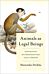 Animals as Legal Beings